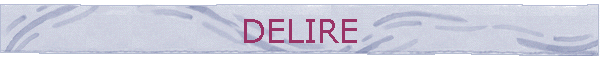 DELIRE